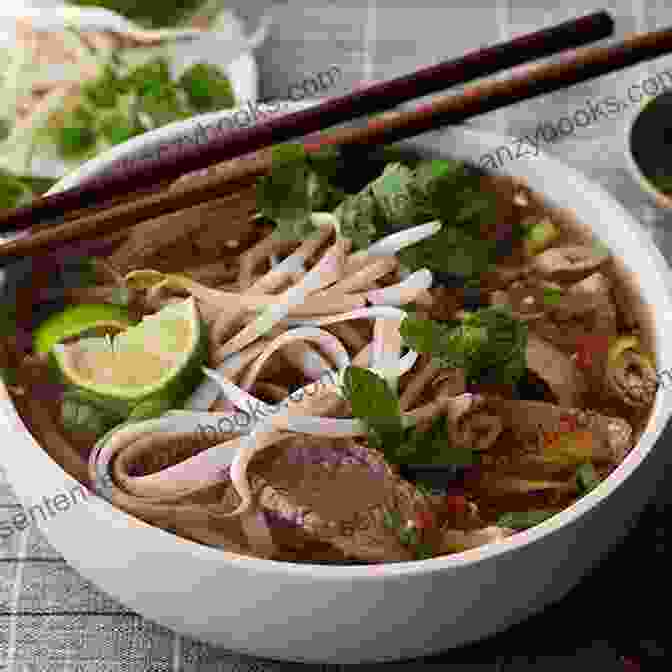 A Steaming Bowl Of Pho, Adorned With Fresh Herbs, Noodles, And Slices Of Beef Pho Noodle Soup Recipe Book: The Vietnamese Pho Cookbook