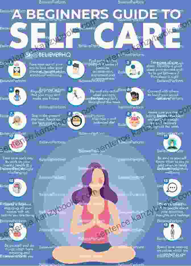 An Infographic Highlighting The Importance Of Self Care For Young Adults Managing Stress (Young Adult S Guide To The Science Of He)