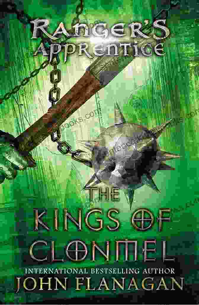 Ranger Apprentice: The Kings Of Clonmel, Book Eight Ranger S Apprentice 8: The Kings Of Clonmel: 8: Eight