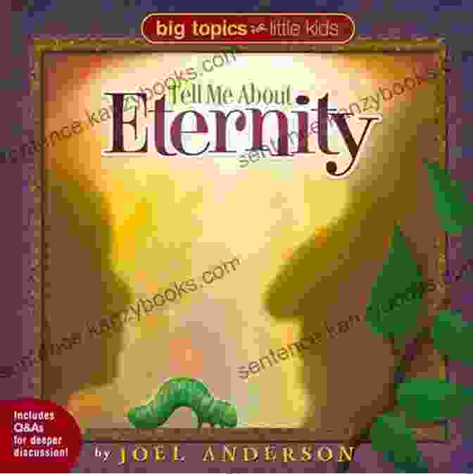 Tell Me About Eternity Book Cover Tell Me About Eternity (Big Topics For Little Kids)