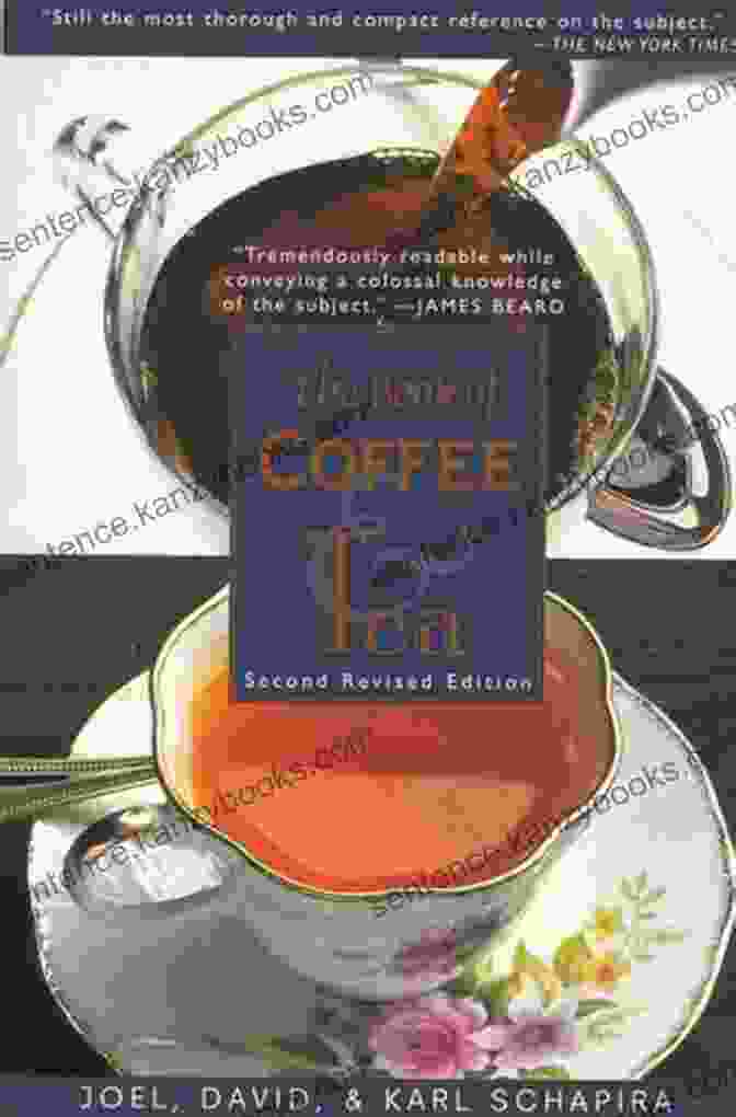 The Of Coffee And Tea Second Revised Edition Book Cover The Of Coffee And Tea: Second Revised Edition