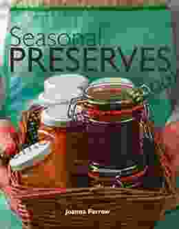 Seasonal Preserves Joanna Farrow