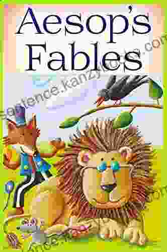 Aesop S Fables : (Illustrated Children S Classics)