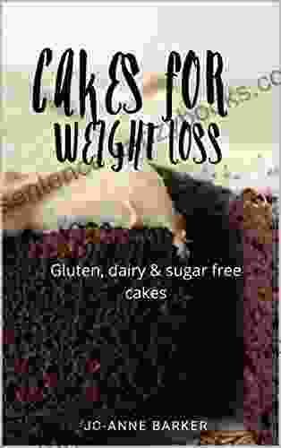 Cakes For Weight Loss Jo Anne Barker