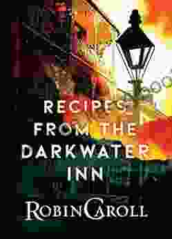 Recipes From The Darkwater Inn