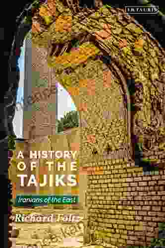 A History of the Tajiks: Iranians of the East (Library of Middle East History)