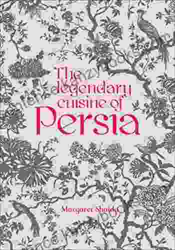 The Legendary Cuisine of Persia