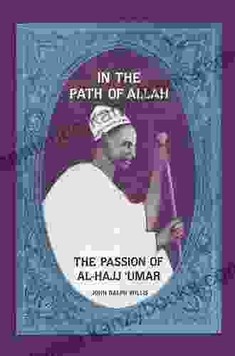 In The Path Of Allah: Umar An Essay Into The Nature Of Charisma In Islam