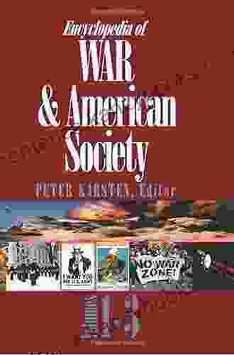 Encyclopedia Of War And American Society