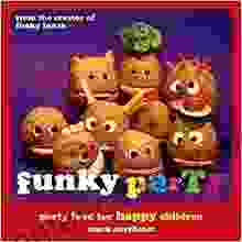 Funky Party: Party Food for Happy Children