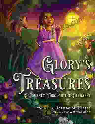 Glory S Treasures : A Journey Through The Alphabet