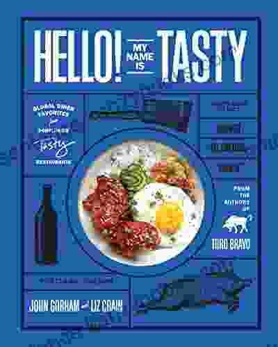 Hello My Name Is Tasty: Global Diner Favorites From Portland S Tasty Restaurants