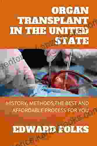 ORGAN TRANSPLANT IN THE UNITED STATE :History Methods The Best And Affordable Process For You