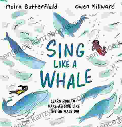 Sing Like A Whale: Learn How To Make A Noise Like The Animals Do