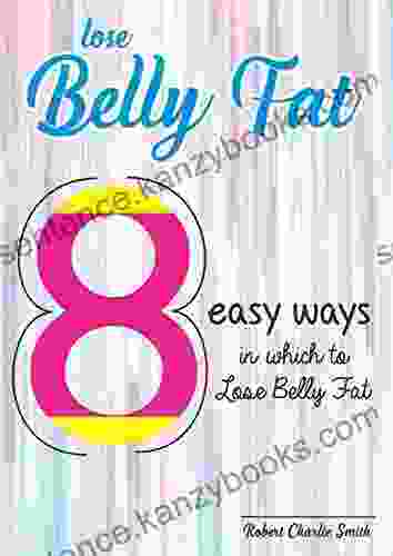 Lose Belly Fat: 8 Simple Ways (D002 2)