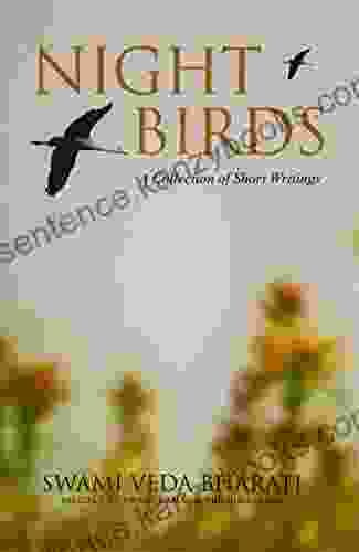 Night Birds: Short Writings of Swami Veda Bharati