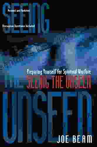 Seeing The Unseen Joe Beam