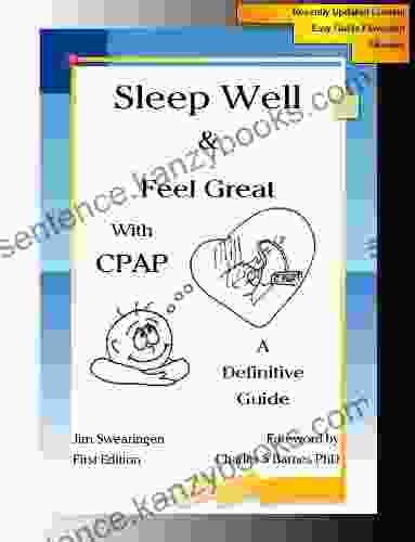 Sleep Well Feel Great With CPAP A Definitive Guide