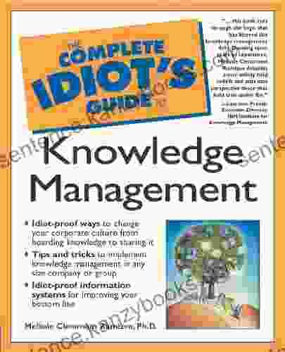 The Complete Idiot S Guide To Knowledge Management