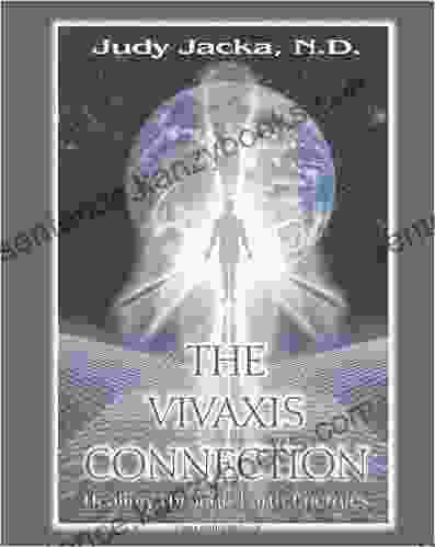 The Vivaxis Connection: Healing Through Earth Energies