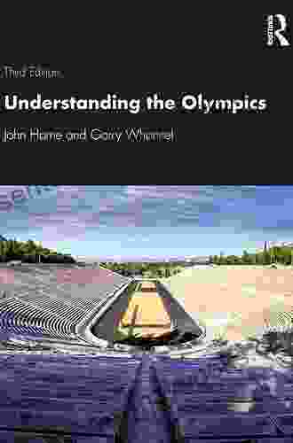 Understanding The Olympics John Horne