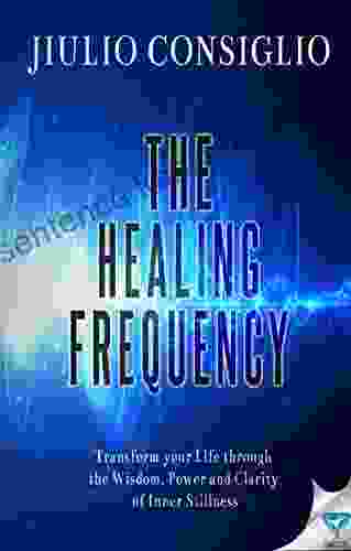 The Healing Frequency Jiulio Consiglio