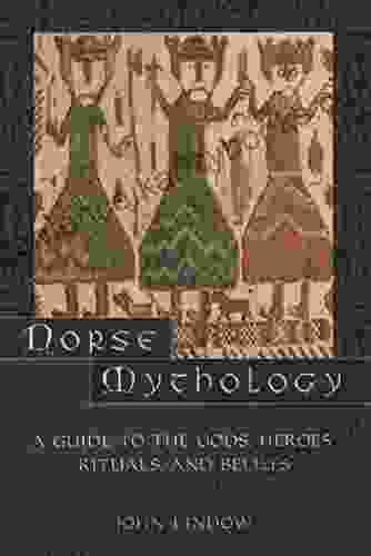 Norse Mythology: A Guide To Gods Heroes Rituals And Beliefs