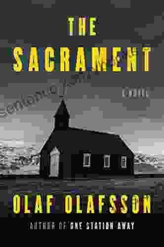 The Sacrament: A Novel Olaf Olafsson