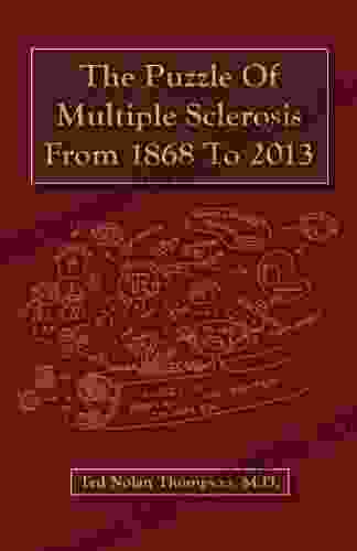 The Puzzle Of Multiple Sclerosis From 1868 To 2024