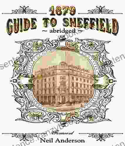 1879 Illustrated Guide To Sheffield Abridged