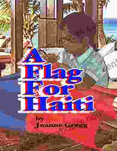 A Flag For Haiti Joanne Gregg