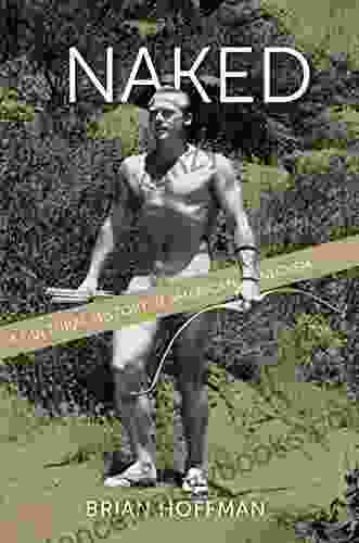 Naked: A Cultural History Of American Nudism