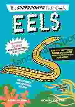 Eels (Superpower Field Guide) Rachel Poliquin