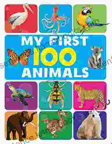 MY FIRST 100 ANIMALS Jiulio Consiglio